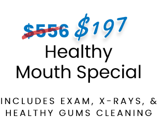 $197 Healthy Mouth Special